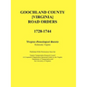 Goochland County [Virginia] Road Orders, 1728-1744