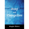Belief and Evangelism