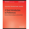 A Short Introduction to Preferences: Between AI and Social Choice