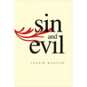 Sin and Evil: Moral Values in Literature