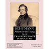 Schumann: Album for the Young, Op. 68: Transcriptions for Guitar (with tab & online audio)