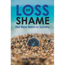 Loss of Shame: The New Norm in Society
