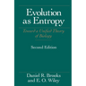 Evolution As Entropy: Toward a Unified Theory of Biology