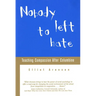 Nobody Left to Hate: Teaching Compassion After Columbine