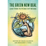The Green New Deal and the Future of Work