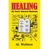 Healing by God's Natural Methods