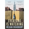 Everyone is Watching