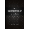 What is New Covenant Theology? An Introduction
