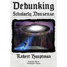 Debunking Scholarly Nonsense
