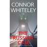 The Russian Case: A Bettie Private Eye Mystery Novella