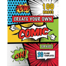 Create Your Own Comic for Kids (Ages 4-8, 8-12): (100 Pages) Draw Your Own Comics with a Variety of 20 Blank Templates!