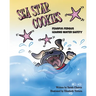 Sea Star Cookies Fearful Fergus Learns Water Safety: Fearful Fergus Learns Water Safety