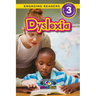 Dyslexia: Understand Your Mind and Body (Engaging Readers, Level 3)