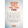 When They Hid the Fire: A History of Electricity and Invisible Energy in America