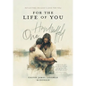 For the Life of You - One Hundredfold: Reflecting on God's Love For You