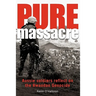 Pure Massacre: Soldiers Reflect on the Rwandan Genocide