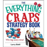 The Everything Craps Strategy Book