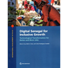 Digital Senegal for Inclusive Growth: Technological Transformation for Better and More Jobs