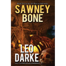 Sawney Bone: Book Two in the 101 Ways to Hell Series
