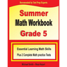 Summer Math Workbook Grade 5: Essential Summer Learning Math Skills plus Two Complete Common Core Math Practice Tests