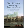 Why I Preach from the Received Text: An Anthology of Essays by Reformed Ministers