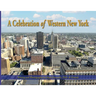 A Celebration of Western New York - There's so much to love