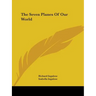 The Seven Planes Of Our World