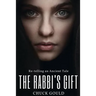The Rabbi's Gift: Re-telling an Ancient Tale