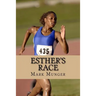 Esther's Race