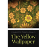 The Yellow Wallpaper