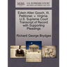 Edwin Allen Gooch, III, Petitioner, V. Virginia. U.S. Supreme Court Transcript of Record with Supporting Pleadings