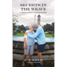 Secrets in the Weave: A Tapestry of Elusive Happiness and Hope