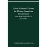 Cross-Cultural Visions in African American Modernism: From Spatial Narrative to Jazz Haiku