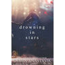 Drowning in Stars