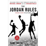 The Jordan Rules: The Inside Story of One Turbulent Season with Michael Jordan and the Chicago Bulls
