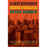 A Just Defiance: Bombmakers, Insurgents, and the Treason Trial of the Delmas Four
