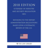 Revisions to the Export Administration Regulations Based Upon a Systematic Review of the CCL (US Bureau of Industry and Security Regulation) (BIS) (20