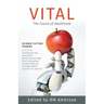 Vital: The Future of Healthcare