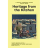 Heritage From The Kitchen: A Doucet Hennessy House Recipe Book