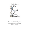The Rule of Saint Benedict