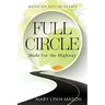 Full Circle: Made for the Highway
