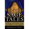Sage Tales: Wisdom and Wonder from the Rabbis of the Talmud