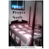The Prayer Quilt: Stitching my prayers