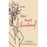 Her Soul Uncovered: Words for the Grieving Soul Learning to Live Again
