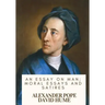 An Essay on Man; Moral Essays and Satires