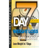 7-Day Weight Loss Challenge: Lose Weight In 7 Days