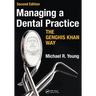 Managing a Dental Practice the Genghis Khan Way