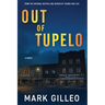 Out of Tupelo