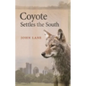 Coyote Settles the South