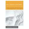The Urban Enigma: Time, Autonomy, and Postcolonial Transformations in Latin America